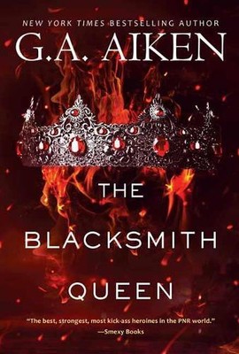 G.A. Aiken The Blacksmith Queen (Paperback) Scarred Earth Saga