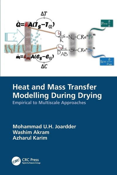 Heat And Mass Transfer Modelling During Drying | Mohammad U. H. Joardder (U. A.)-image