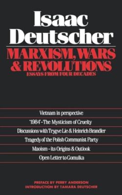 Marxism, Wars and Revolutions: Essays from Four Decades