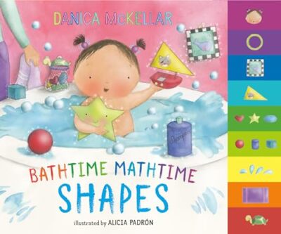 Bathtime Mathtime: Shapes by Danica McKellar 9781101933961 NEW