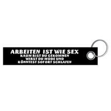 Working Is Like Sex Hardly Come Keyring Lanyard Lanyard 3x16cm