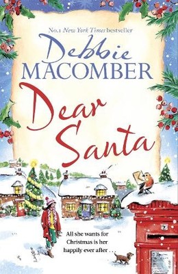 Dear Santa by Debbie Macomber - 9780751581164