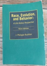 RACE, EVOLUTION, AND BEHAVIOR: A LIFE HISTORY...