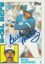 BUCK MARTINEZ TORONTO BLUE JAYS  SIGNED 1984 TOPPS CARD #179