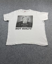President Donald J Trump NOT GUILTY zero Felonies Baggy XL White Shirt Mug Shot