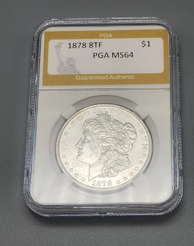 Slab - 1878-P Morgan Dollar $1 - MS64 - 8TF - 8 Tail Feathers