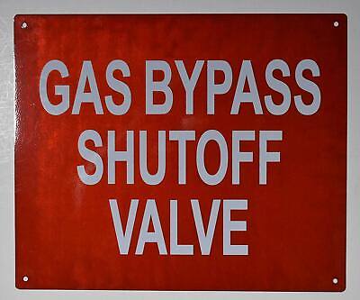 #ad Gas Bypass SHUTOFF Valve Sign RED Reflective Aluminum 10X12 REF24 1027 $9.99