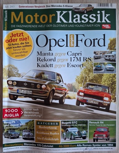 MotorKlassik - Juli 2013 - Opel gegen Ford - Manta/Capri - Rekord/17M RS - usw