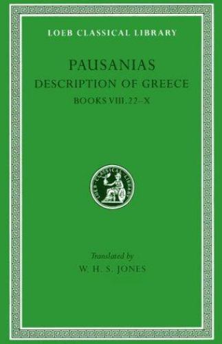 Description of Greece, Volume IV : Books 8. 22-10 by Pausanias (1935, Hardcover)