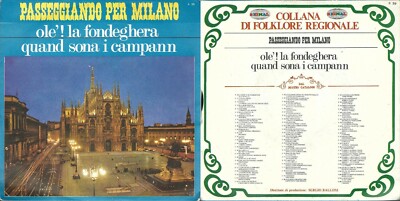 DISC 45 GIRI MILANI /TRAVERSI - OLE' I LA FONDEGHERA // WHEN SONA I CAMPANN