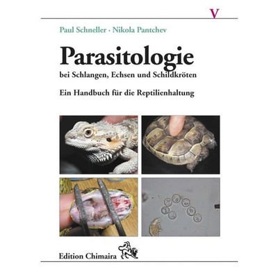 Parasitologie bei Schlangen, Echsen und Schildkröten, Ein Handbuch (in German) 