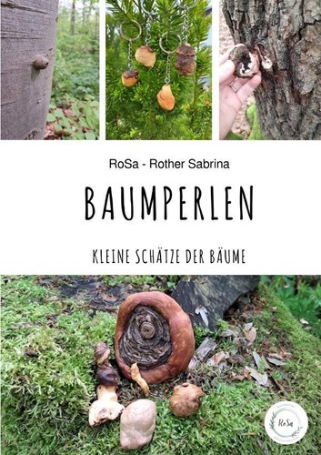 Baumperlen - Kleine Schätze der Bäume Sabrina Rother