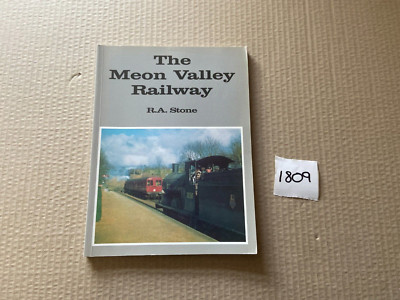 The Meon Valley Railway R.A. Stone Hardback Railway Train Book