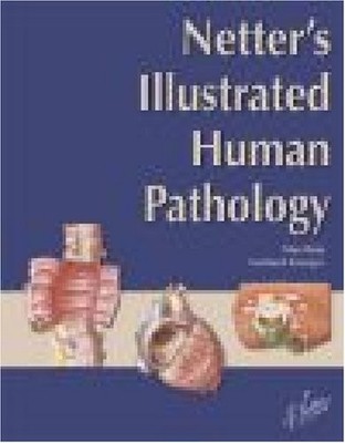 Netter's Illustrated Human Pathology, 1e (Netter Basic Science),