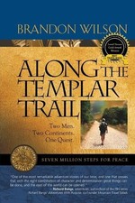 Brandon Wilson Along the Templar Trail (Paperback) (UK IMPORT)