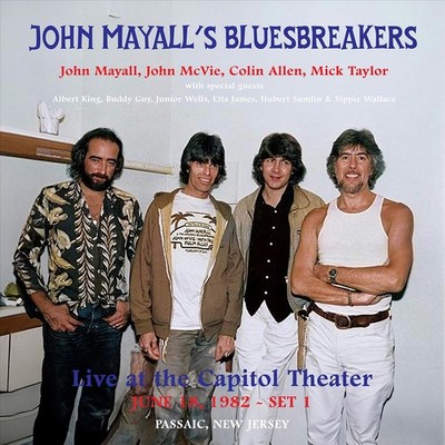 MAYALL JOHN'S BLUESBREAKERS LIVE AT THE CAPITOL THEATER - JUNE 18, 1982 PASSAIC,