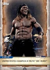 2020 Topps WWE Road to Wrestlemania #86 United States Champion R-Truth def Rusev
