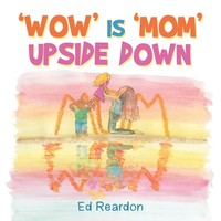 Ed Reardon | 'Wow' Is 'Mom' Upside Down | Taschenbuch | Englisch (2022)