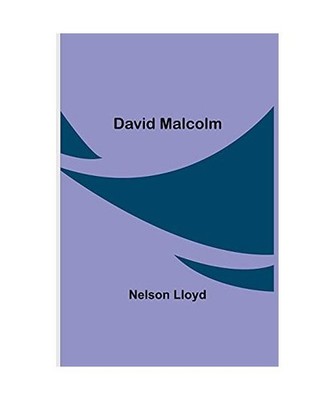 David Malcolm, Nelson Lloyd