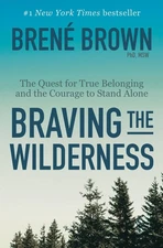 Braving the Wilderness: Reese's Book Club: The Quest for True Belonging and ...