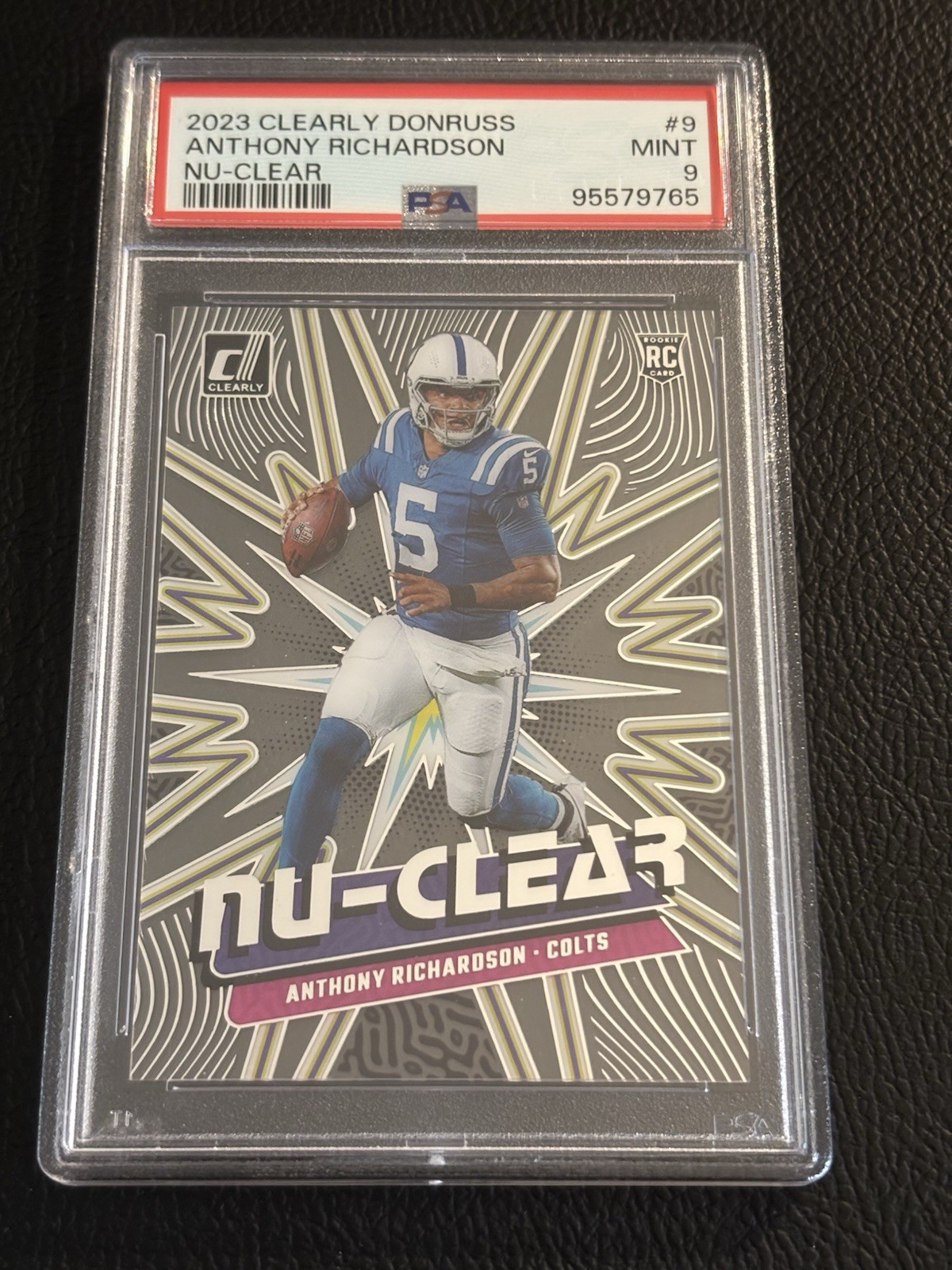 2023 Clearly Donruss Anthony Richardson NU-CLEAR #9 Rookie Card RC PSA 9