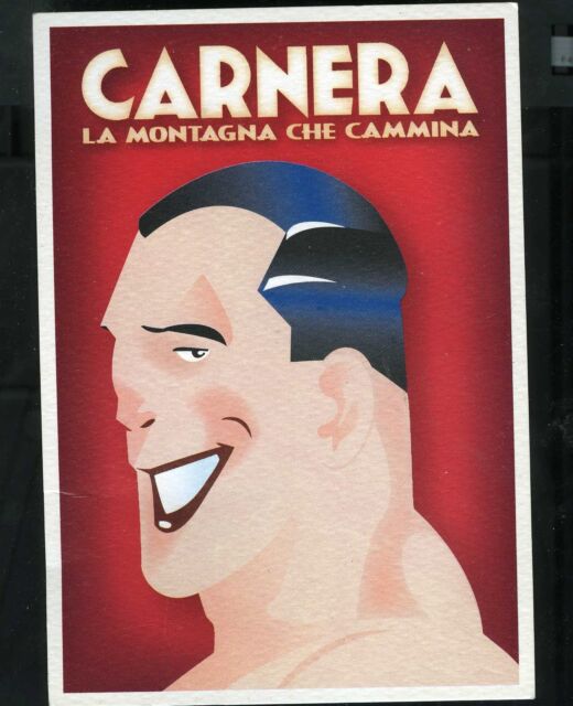 spt 01 2002 - Primo Carnera - La Montagna che Cammina - Cart. Mostra Pordenone spt 01 2002 - Primo Carnera - La Montagna che Cammina - Cart. Mostra Pordenone