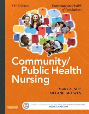 Community/Public Health Nursing : Promoting the Health of  by Mary A. Nies