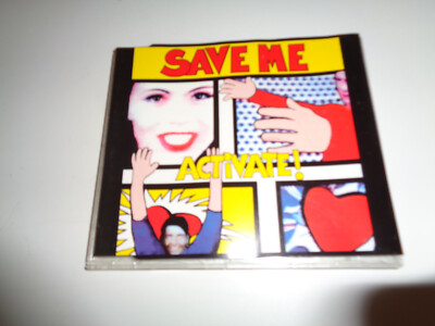 CD  Activate!   Save Me