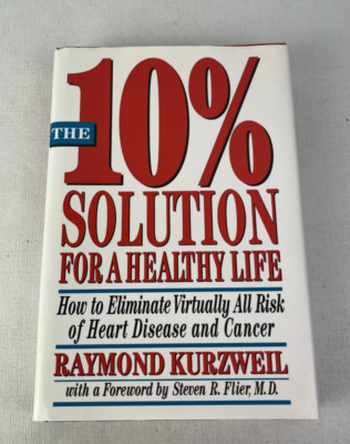 The 10% Solution for a Healthy Life: How to Reduce Fat in Your Diet and...
