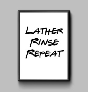 Friends Lather Rinse Repeat Funny Bathroom Humour Wall Art Quote Print Poster Ebay
