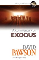 A Commentary On Exodus David Pawson Taschenbuch Kartoniert / Broschiert Englisch