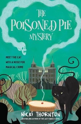 The Poisoned Pie Mystery - 9781913322717