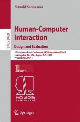 Human-computer Interaction : Design and Evaluation: 17th International Confer...