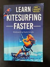 Learn Kitesurfing Faster: Kitesurfing Made Simple