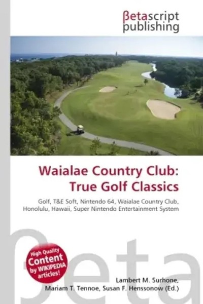 Lambert M. Surhone (U. A.) | Waialae Country Club: True Golf Classics | Buch-image