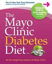 The Mayo Clinic Diabetes Diet - Hardcover - VERY GOOD