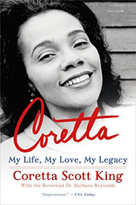 Coretta: My Life, My Love, My Legacy - Paperback NEW King, Coretta S 01/02/2018