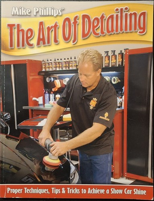 #ad #ad Mike Phillips The Art of Detailing Proper Techniques Paperback $49.95