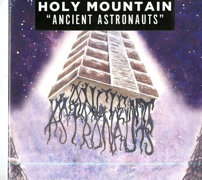 Holy Mountain - Ancient Astronauts - Cd
