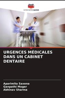 Aparimita Saxena (U. A.) | Urgences MÉDicales Dans UN Cabinet Dentaire | Buch