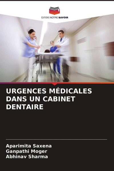 Aparimita Saxena (U. A.) | Urgences MÉDicales Dans UN Cabinet Dentaire | Buch-image
