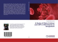 Nuruddin Mohammed Nur | A Study Of Fibrin D-Dimer And Crp In Ihd Patients In...