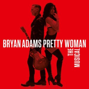 Pretty Woman-The Musical by Adams, Bryan (CD, 2023)
