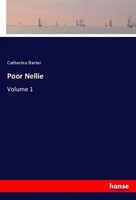 Catherine Barter | Poor Nellie | Taschenbuch | Englisch (2020) | Volume 1