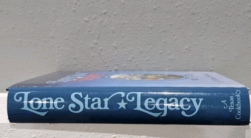 Lone Star Legacy Texas Cookbook Austin Jr. Forum Inc 1981 McIlhenny Hall Of Fame - Imagen 12 de 12
