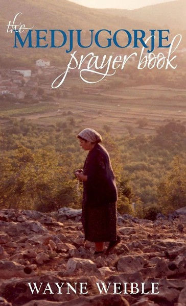 Medjugorje Prayer Book Wayne Weible Taschenbuch Kartoniert / Broschiert Englisch-image