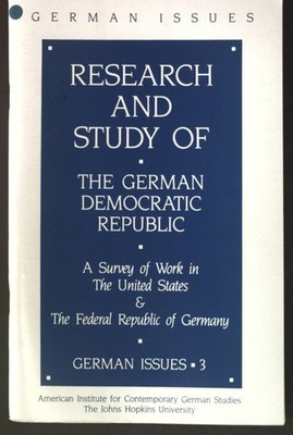Research and Study of the German Democratic Republic; a Survey of Work in The Un