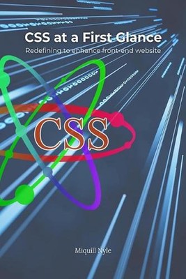 Cascading Style Sheets auf den ersten Blick: BUCH 1: Neudefinition zur Aufwertung von Fronten