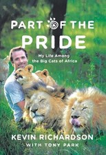 Kevin Richardson Tony Park Part of the Pride (Paperback)
