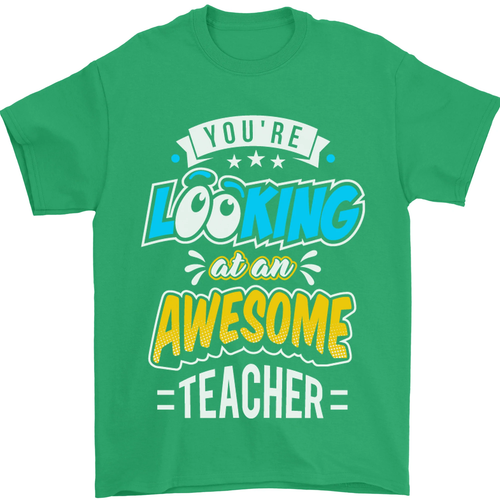 Youre Looking at an Awesome Teacher Mens T-Shirt 100% Cotton - Picture 48 of 102